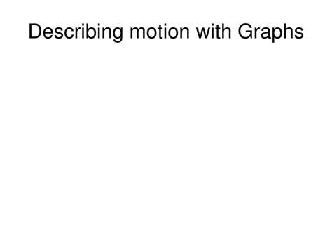 Motion Graphs Describing Movement 的图像结果