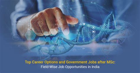 Top Career Options and Government Jobs After MSc in India