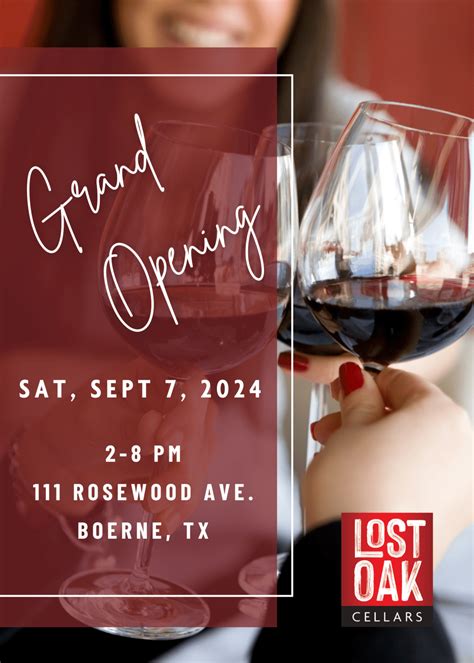 Grand Opening! - Lost Oak Winery