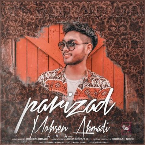 Mohsen Ahmadi - Parizad افغان موزیک - AfghanMusic