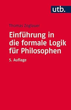 Amazon.in: Buy Einführung in die formale Logik für Philosophen Book ...
