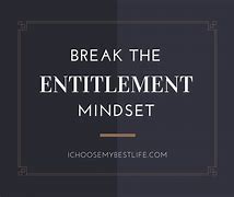 Image result for entitlement