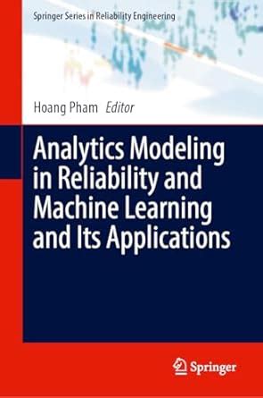 Buy Analytics Modeling in Reliability and Machine Learning and Its ...