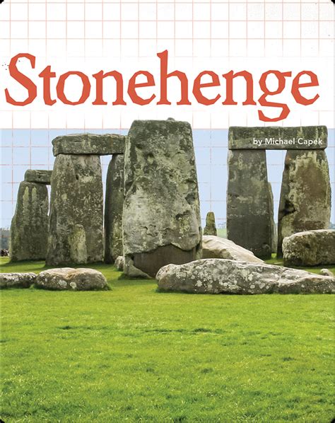 Digging Up the Past: Stonehenge Book by Michael Capek | Epic