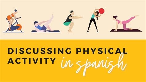 Discussing physical activity in Spanish | Spanish activities, Physical activities, Spanish exercises