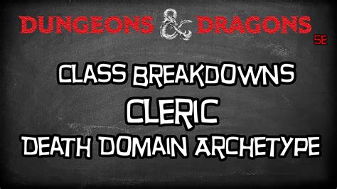 Dungeons & Dragons 5e Tutorial "Class Archetype Overview, The Death ...