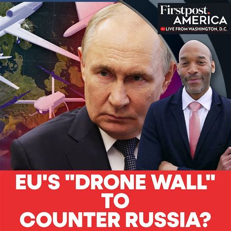 EU authorities to built a drone wall amid Russian airspace violations ...
