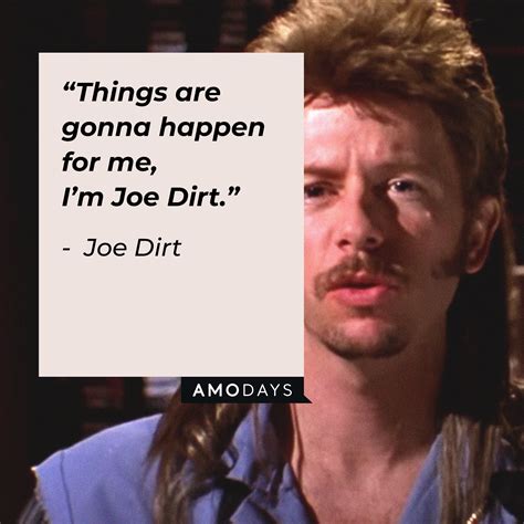 Joe Dirt Quotes