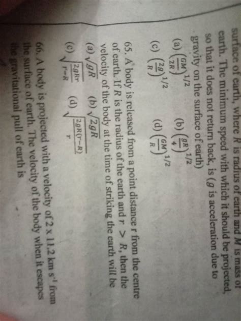 surface of earth, where R is radius of earth and M is mass of earth. The
