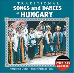 Traditional Songs and Dances Of Hungary: Various Artists, Hungarian ...