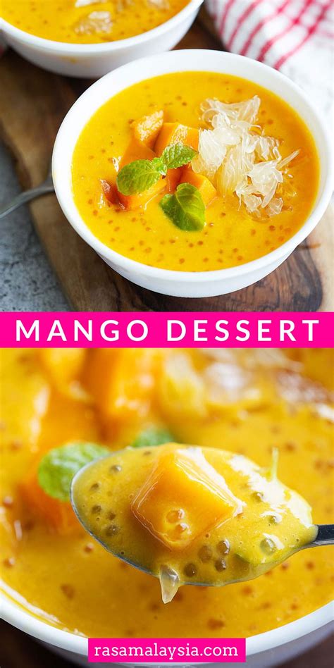 Mango Dessert (Mango Pomelo Sago) - Rasa Malaysia