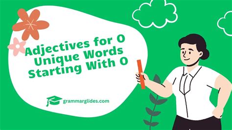 Adjectives for O: Unique Words Starting With O - Grammarglides