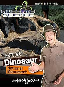 Explore Dinosaur National Monument with Noah Justice: Amazon.in ...