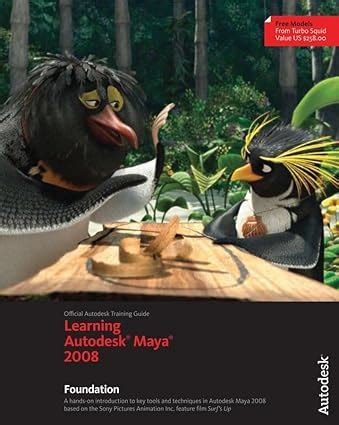 Learning Autodesk® Maya® 2008: Foundation (Official Autodesk Training ...