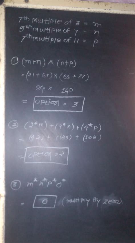Comprehension type :-7th multiple of 3 is m,9th multiple of 7 is n,7th ...