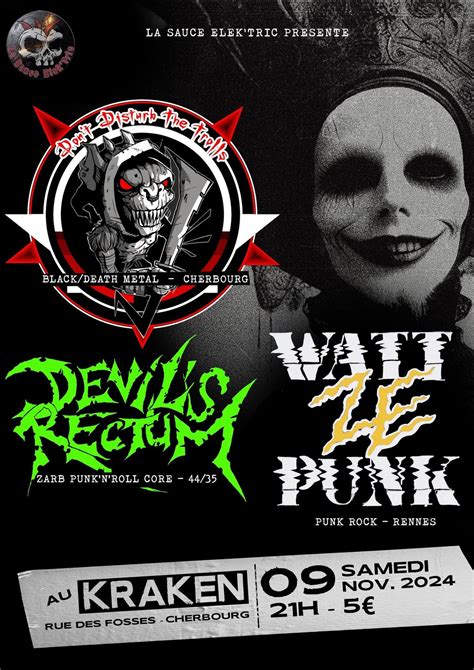 Concert Dont Disturb The Trolls + Devils Rectum + Watt Ze Punk, Le ...