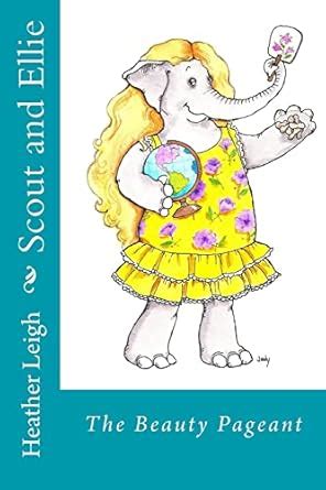 Buy Scout and Ellie: The Beauty Pageant: 2 Book Online at Low Prices in ...