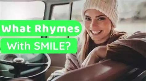 What Rhymes With Smile? | Rhyming words, What rhymes, Rhymes
