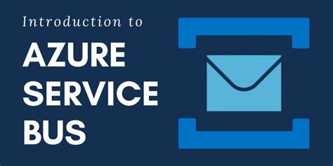 Image result for Azure Service Bus Tutorial