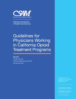 Fillable Online Guidelines for Physicians Working in California Opioid ...