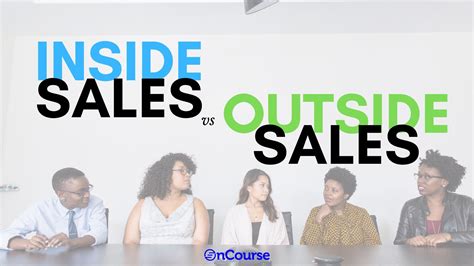 Inside Sales vs Outside Sales Guide: What's The Difference?