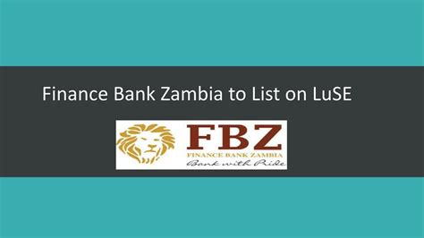 PPT - Finance Bank of Zambia Continues With Its Listing on LuSE- 2 ...