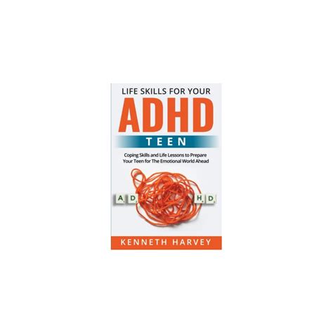 Life Skills for Your ADHD Teen: Coping Skills and | Ubuy India