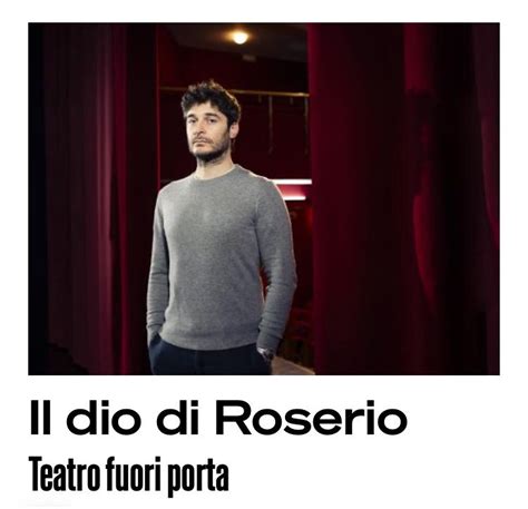 Lino Guanciale - Il Dio di Roserio di Giovanni Testori, Teatro ...