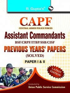CAPF Assistant Commandants: Previous Years' Papers (Solved) (Paper-I ...