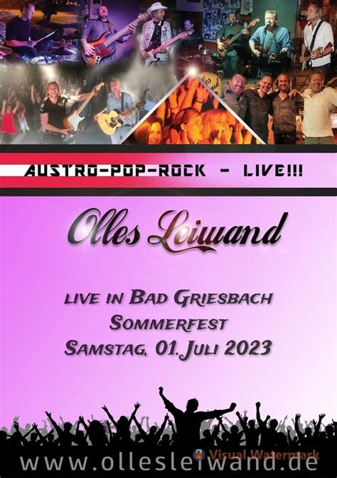 Olles Leiwand - Sommerfest - Bad Griesbach, Bad Griesbach, Straßwalchen ...