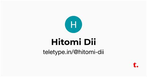 Hitomi Dii — Teletype