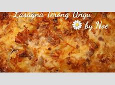 357 resep lasagna enak dan sederhana   Cookpad