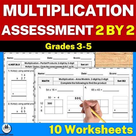 2 Digit by 2 Digit Multiplication Assessment Worksheets - ExperTuition