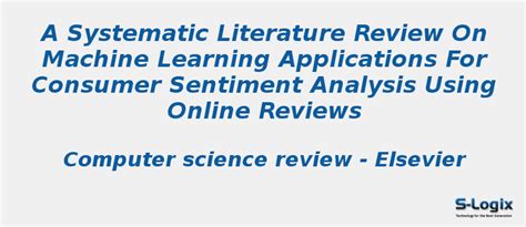 Review on machine learning applications for consumer sentiment | S-Logix