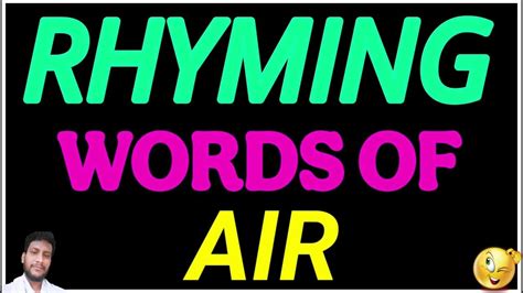 Air rhyming words | air ka rhyming word kya hai | 5 Rhyming word of air ...