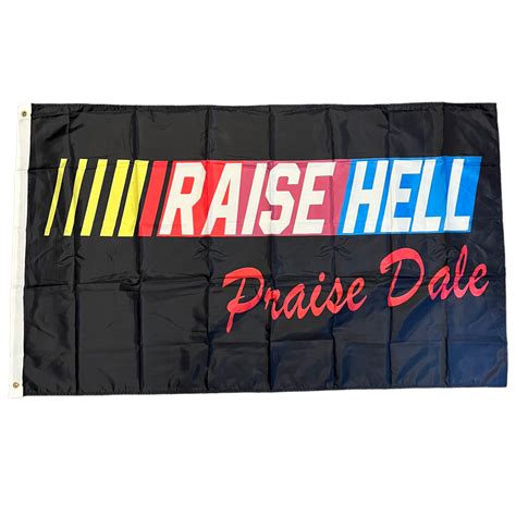 Raise Hell Praise Dale Flag 3x5 Wall Decor Banner Nascar Dale Earnhard ...