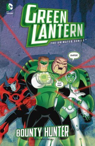 Buy Green Lantern: The Animated Series 3: Bounty Hunter Book Online at ...