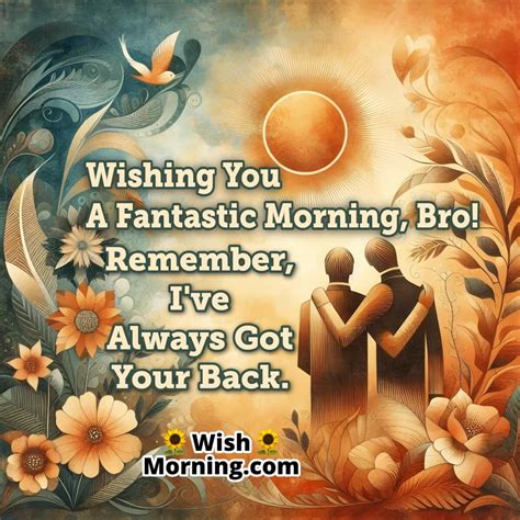 Heartfelt Good Morning Wishes for a Loving Brother - Wish Morning