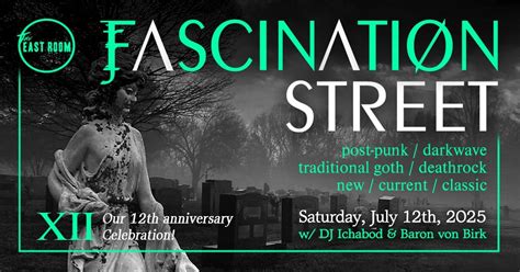FASCINATION STREET: 12th Anniversary Edition! Saturday, July 12th, 2025 ...