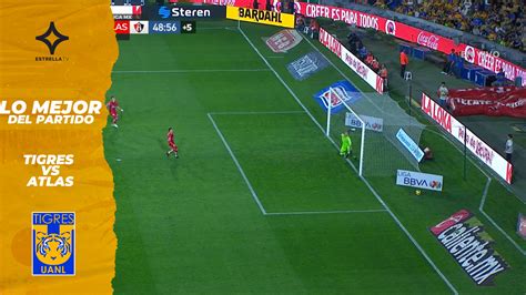 ¡Tigres VS Atlas! Lo Mejor del Partido | Estrella TV