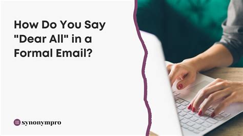 What Can You Use Instead Of Dear In A Letter at Sebastian Spargo blog