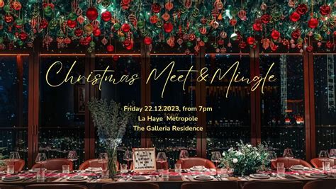 Christmas Meet & Mingle , La Haye Kitchen & Bar (METROPOLE), Ho Chi ...