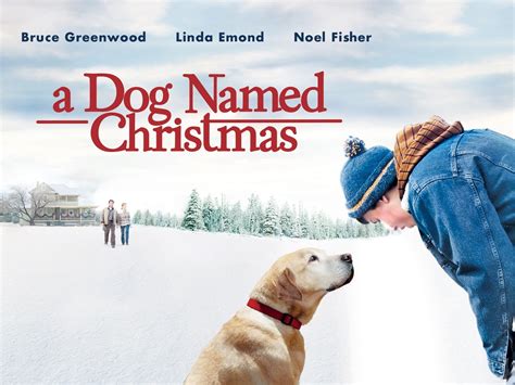 A Dog Named Christmas Movie