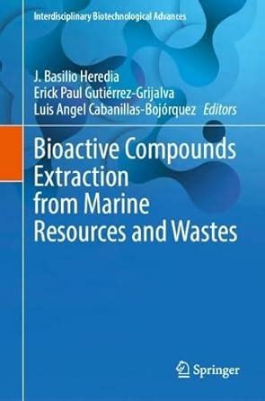 Buy Bioactive Compounds Extraction from Marine Resources and Wastes ...