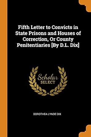 Buy Fifth Letter to Convicts in State Prisons and Houses of Correction ...