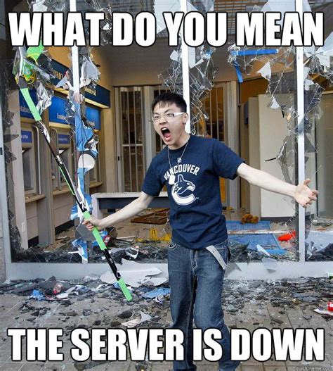 Image result for Server Error Meme