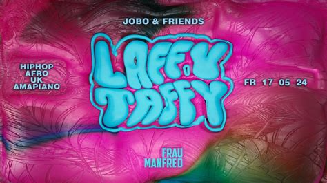 Laffy Taffy - hip hop - aғro - uk - amapiano, Frau Manfred ...