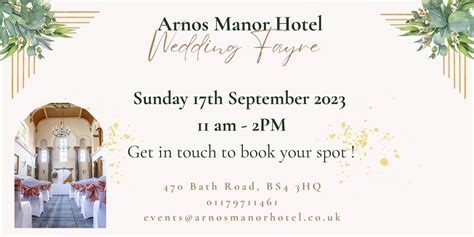 Arnos Manor Wedding Fayre, Arnos Manor Hotel, Arno's Vale, 17 September ...