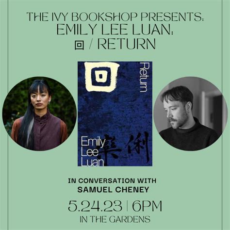 Poets In The Gardens: Emily Lee Luan, 回 / RETURN (With Samuel Cheney ...