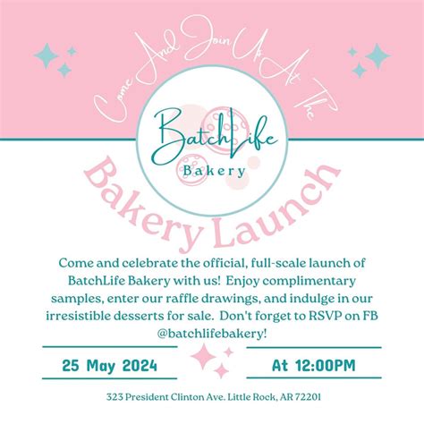 Bakery Launch Party, 323 President Clinton Ave, Little Rock, AR 72201 ...